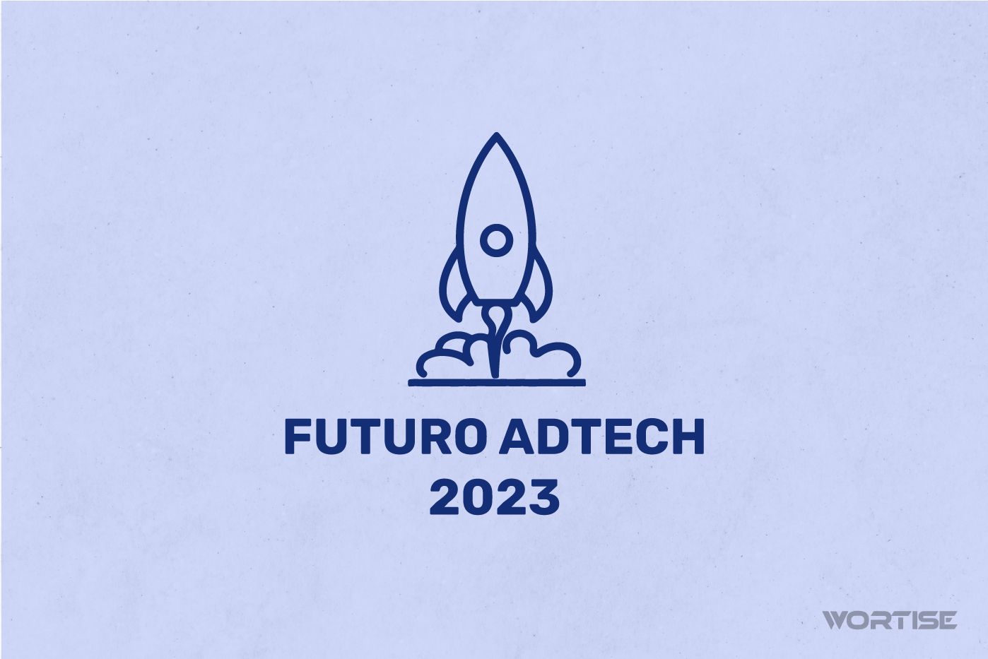 El futuro de la AdTech: ¿Qué esperar y cómo prepararnos?