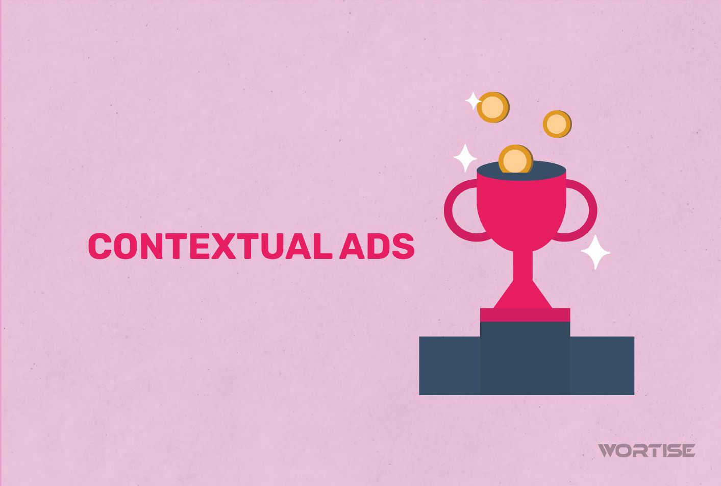 The Context Matters: Why Contextual Ads are a Win-Win for Publishers and Advertisers